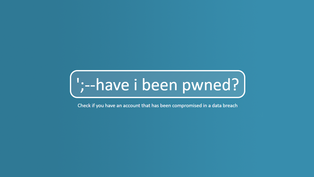 Have I Been Pwned