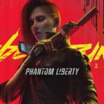 مراجعة وتقييم توسعة Phantom Liberty