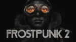 بيتا لعبة Frostpunk 2
