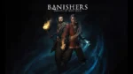 ديمو لعبة Banishers: Ghosts of New Eden